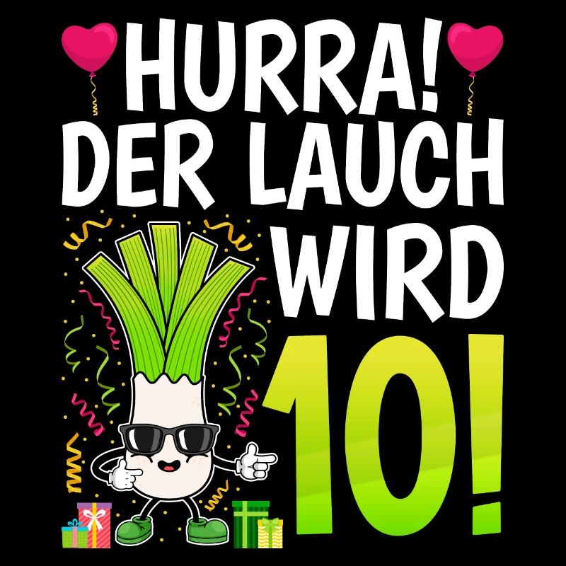 Hurra der Lauch wird 10