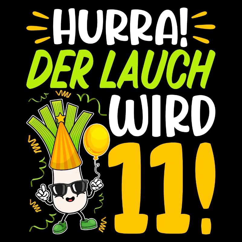 Hurra der Lauch wird 11 Geburtstag