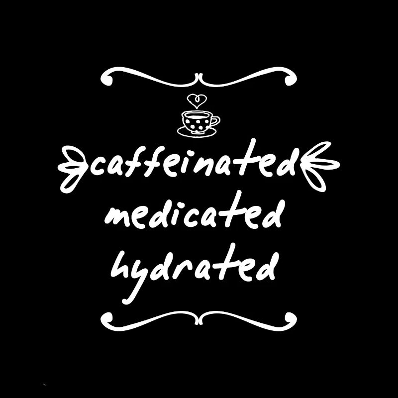 Caffeinated Medicated Hydrated