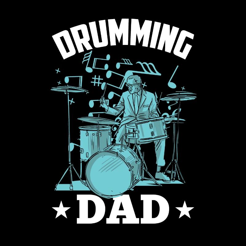 Drummer Father Drumming Drums