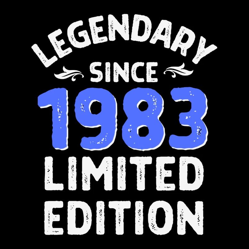 Born in 1983 legend since then
