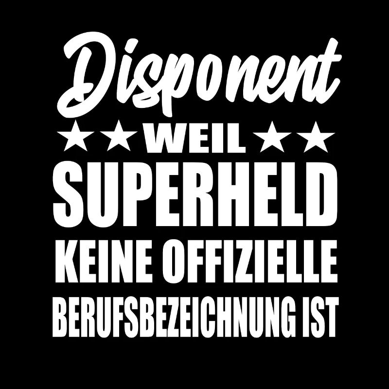 Disponent Superheld Spruch