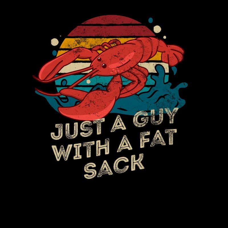 Just a Guy with a Fat Sack Retro Crawfish Boil