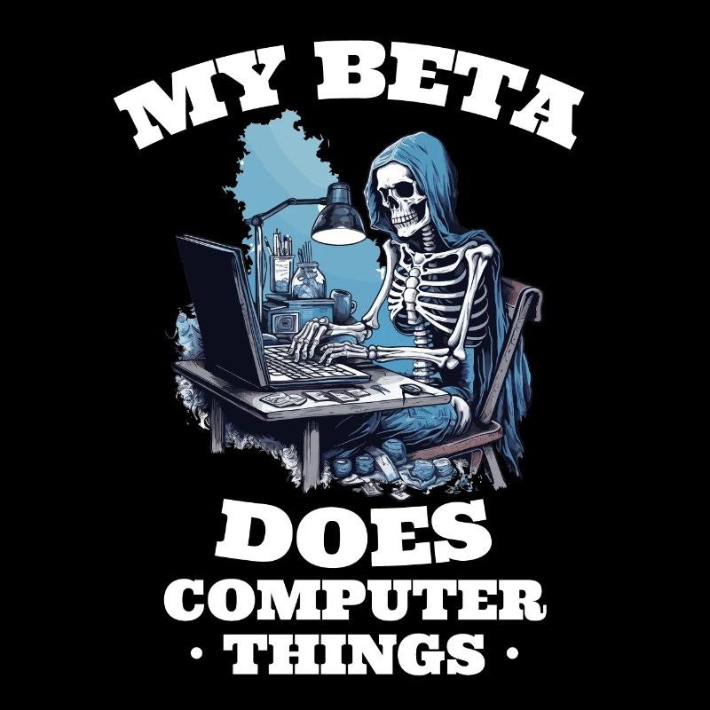 My beta makes computer things programmers