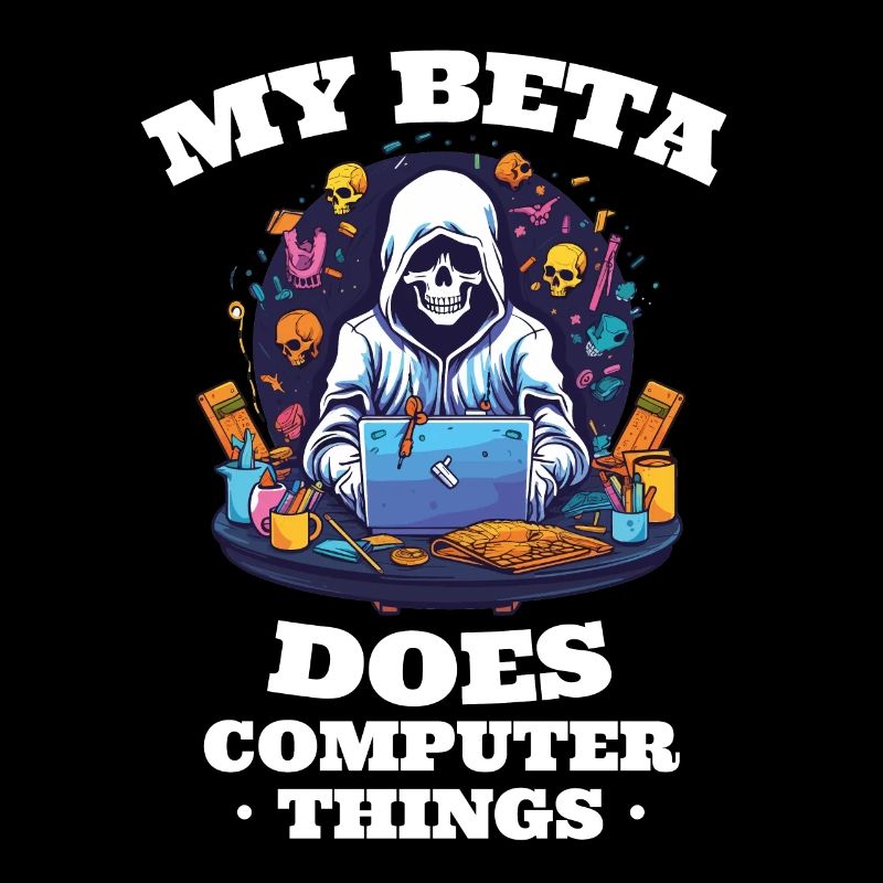 My beta makes computer things programmers