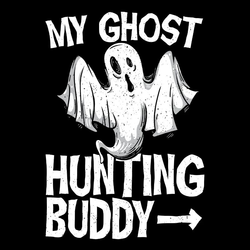 My Ghost Hunting Buddy Ghost Hunter