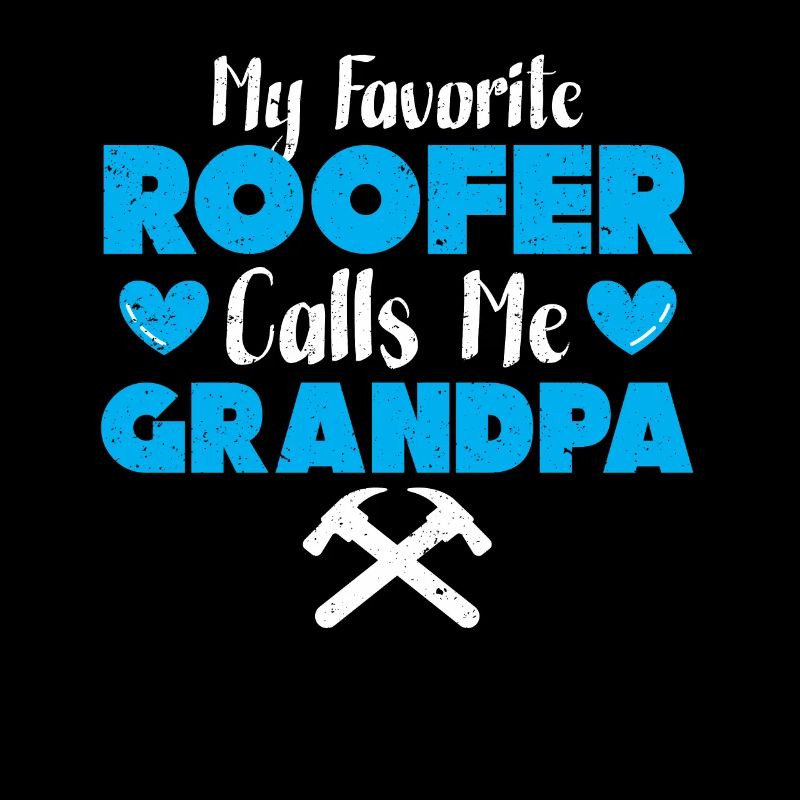 Roofer Gift Work Artisan Roofer