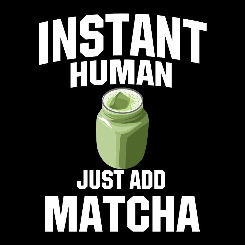 Instant Human: Il suffit d’ajouter du matcha