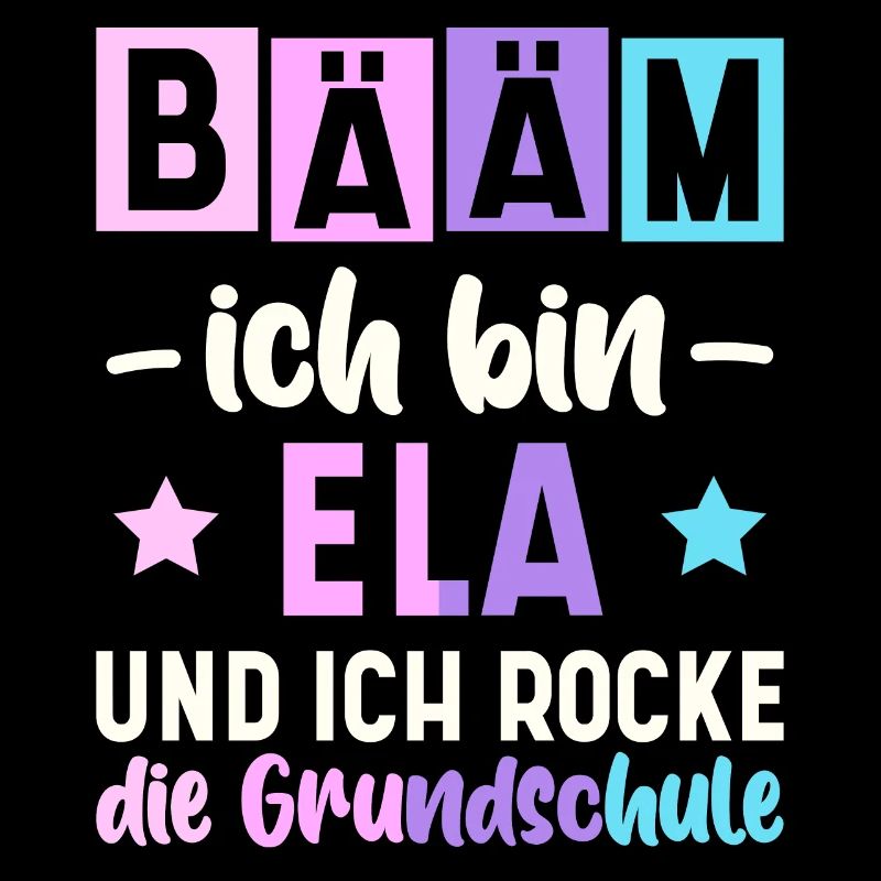 Name Ela Geschenk Grundschule