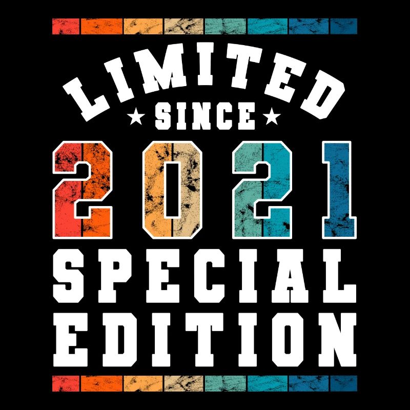 Limited Edition since 2021 Geburtstag Geschenk