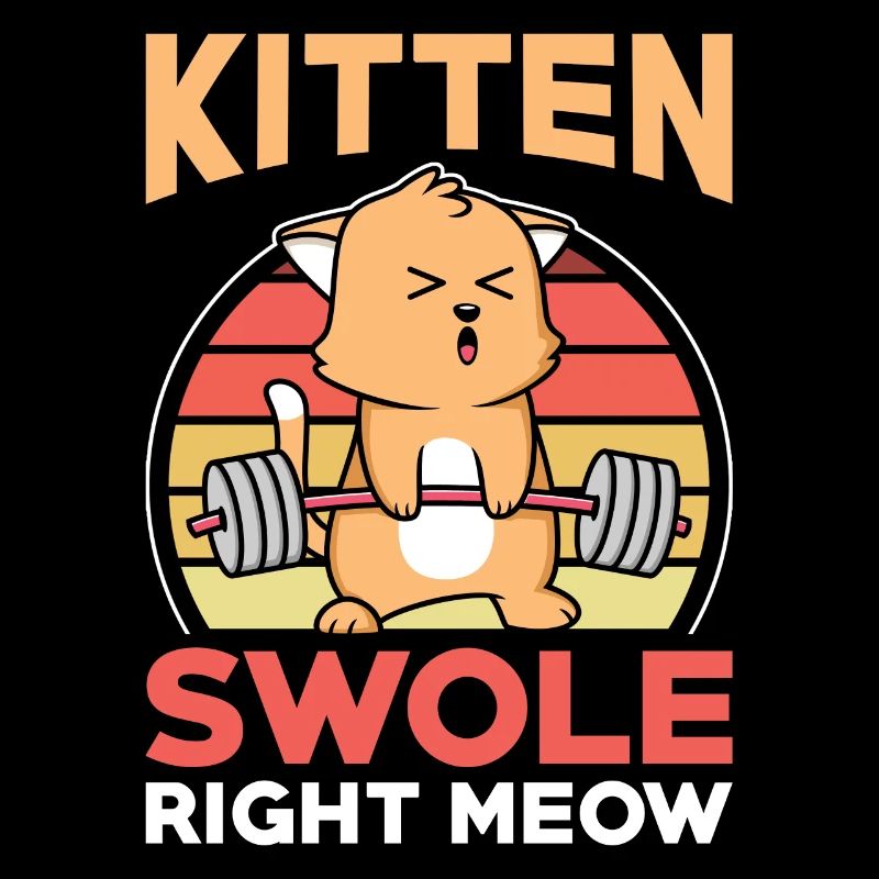 Training Workout Katze I´m Kitten Swole Right Meow
