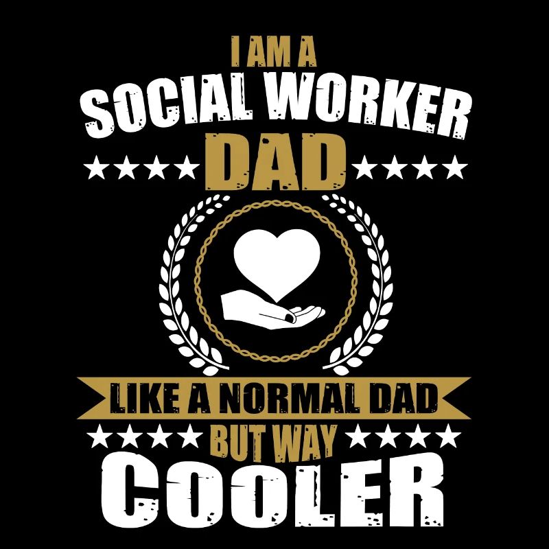 Funny Social Worker Dad