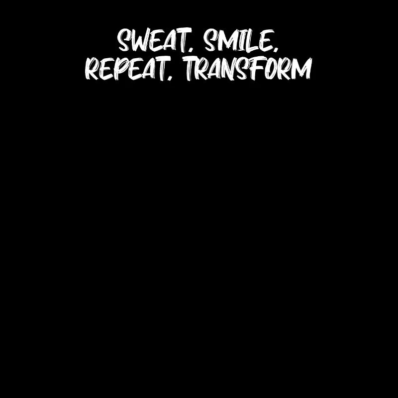 Fitness - Sweat, smile, repeat, transform