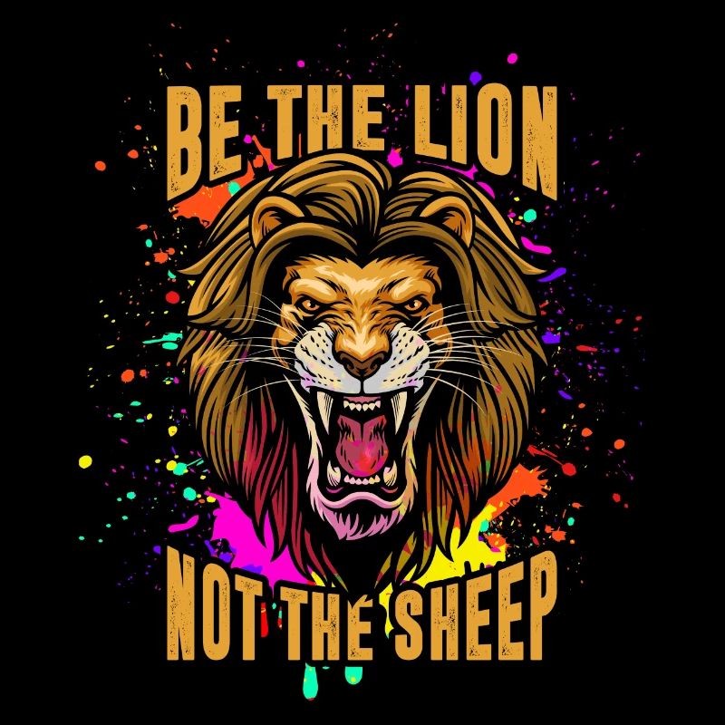 Sei der Löwe, nicht das Schaf