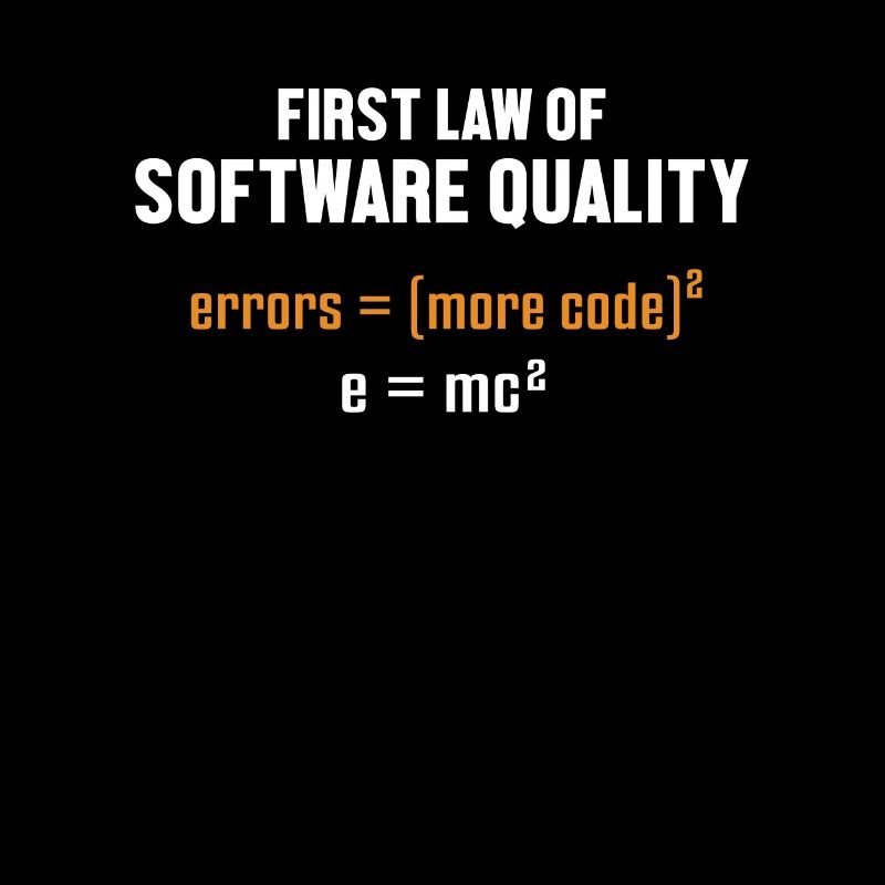 First Law of Software Quality Developer Coder