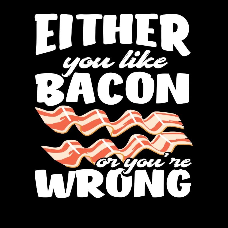 Bacon Bacon Amour Drôle Dire