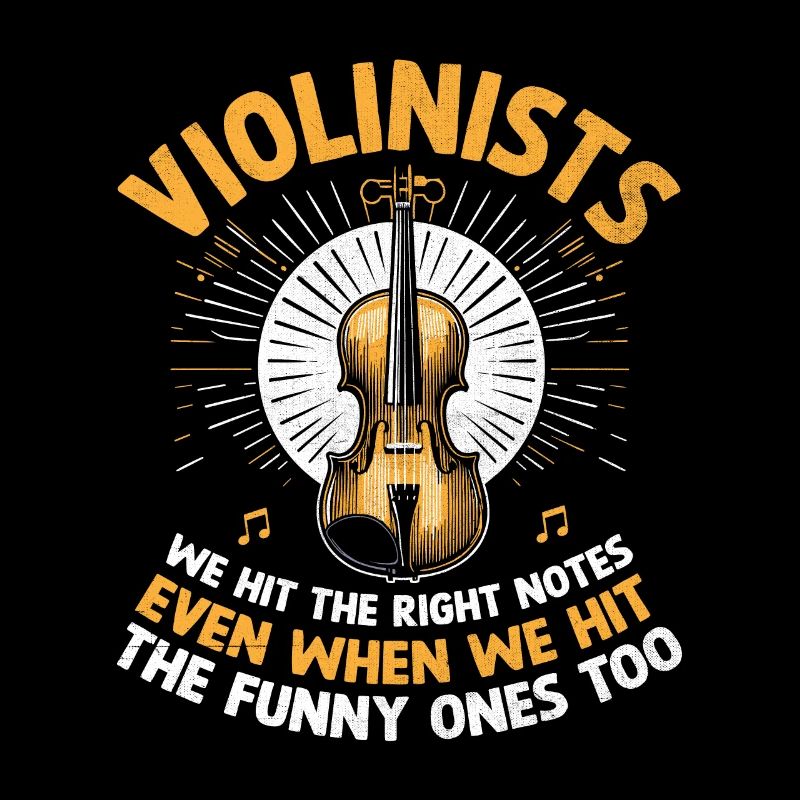 Violinists We Hit The Right Notes Even When We Hit