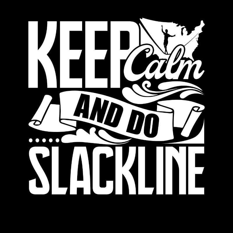 Slacklining Keep Calm And Do Slackline