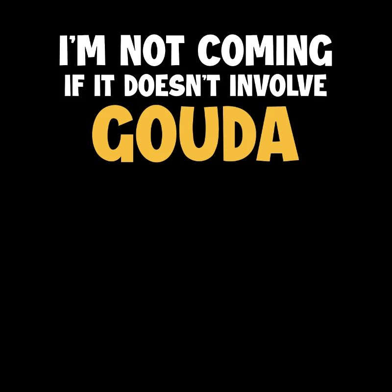 Ne vient pas s’il n’implique pas Gouda Maker