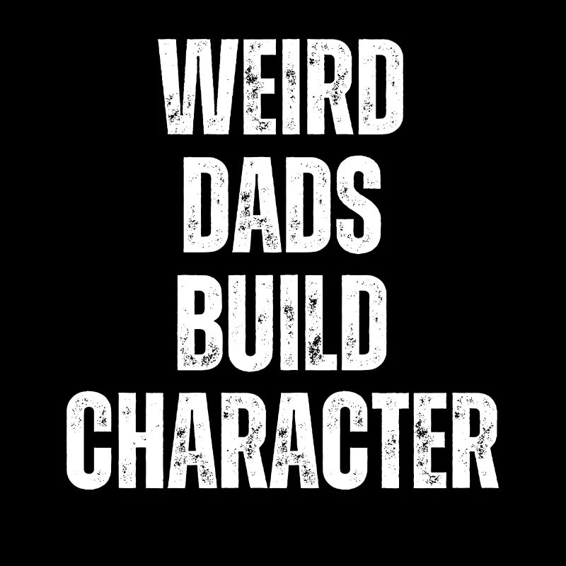 Weird Dads Make Up Character Funny Dad