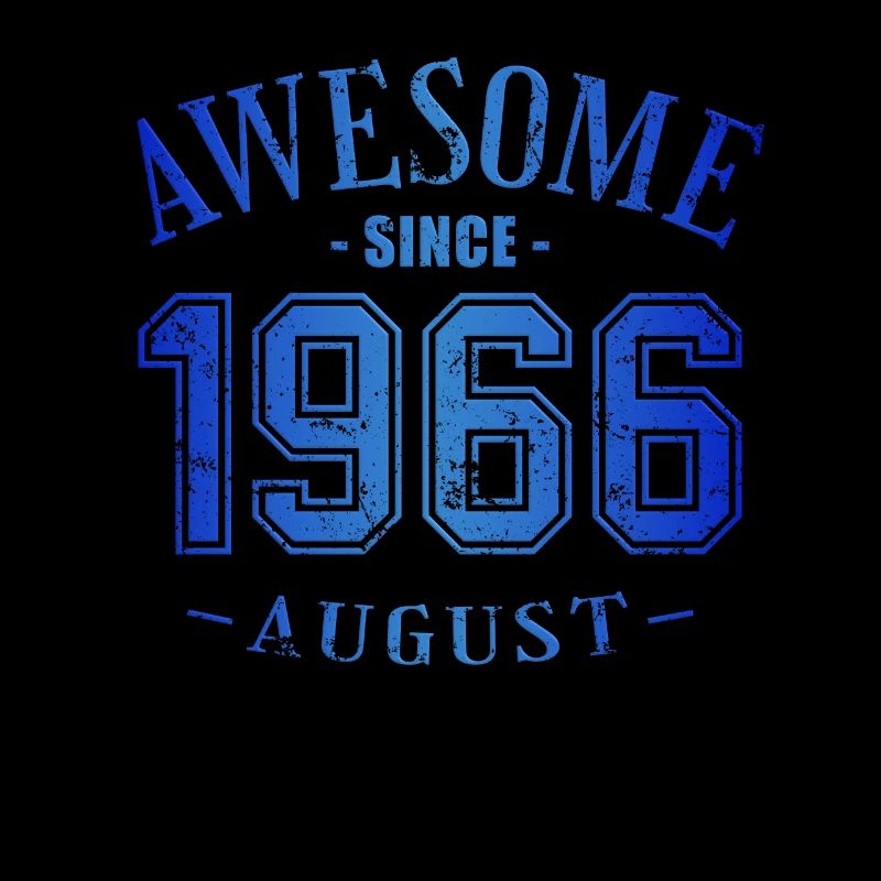 August 1966 - Birthday in August Awesome