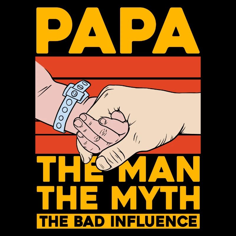 Papa, der Mann, der Mythos, der schlechte Einfluss