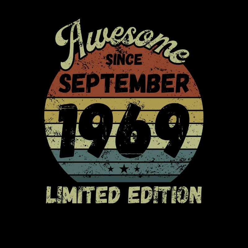 Awesome since September 1969 - Birthday