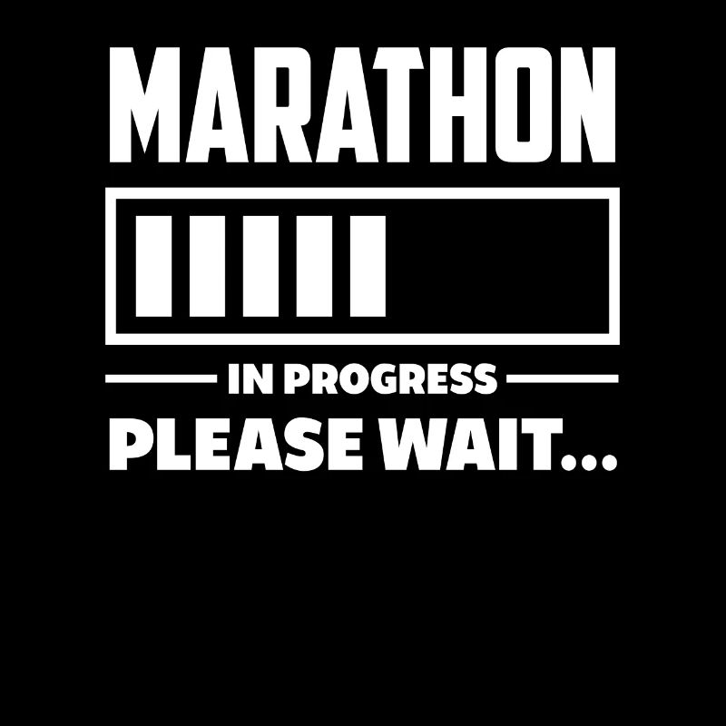 Marathon In Progress Please Wait Funny