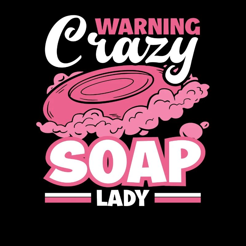 Beware Crazy Soap Maker