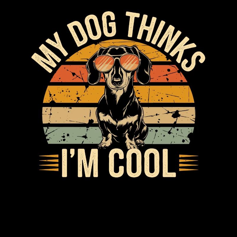 Teckel mon chien pense que je suis cool