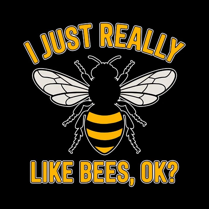 Bee Saying Beekeeper Bee Funny Bee Gift