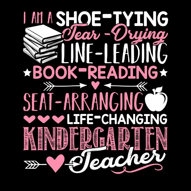 I Am A Kindergarten Teacher