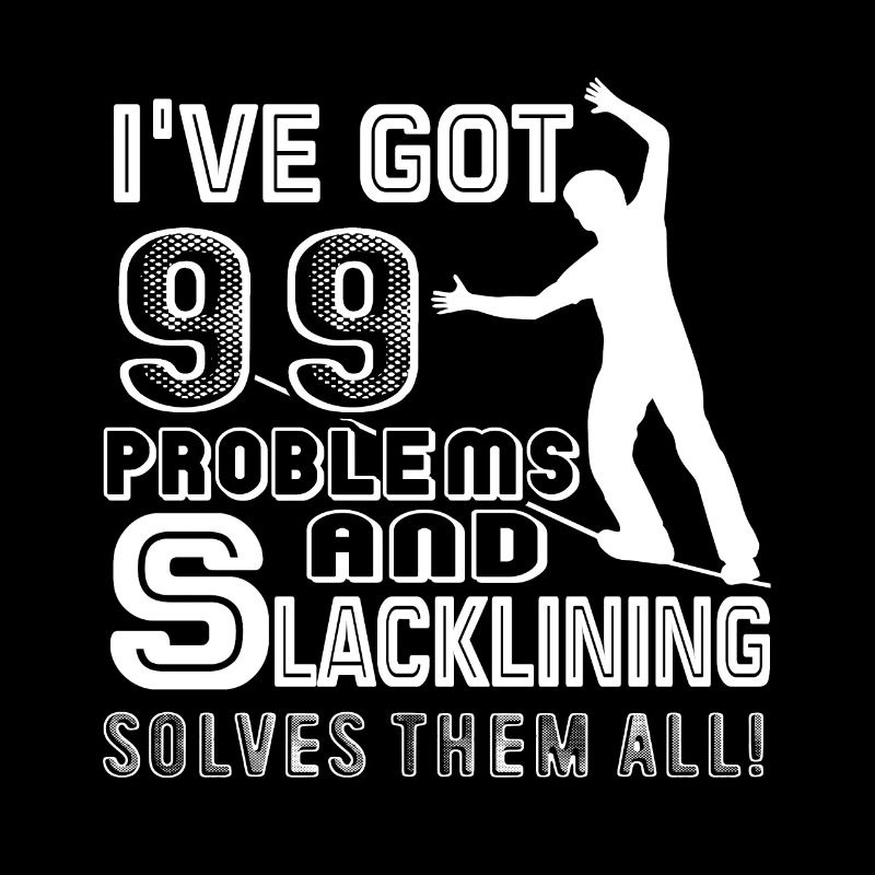 Slacklining Solves All Problems
