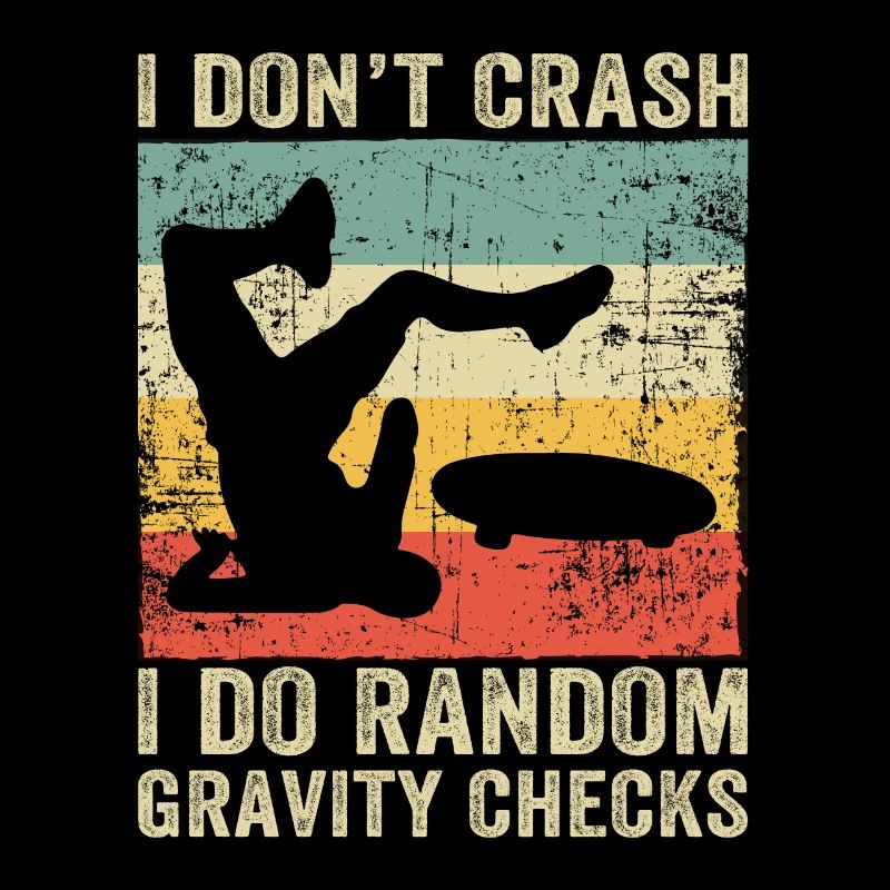 I Dont Crash I Do Random Gravity Checks Skate