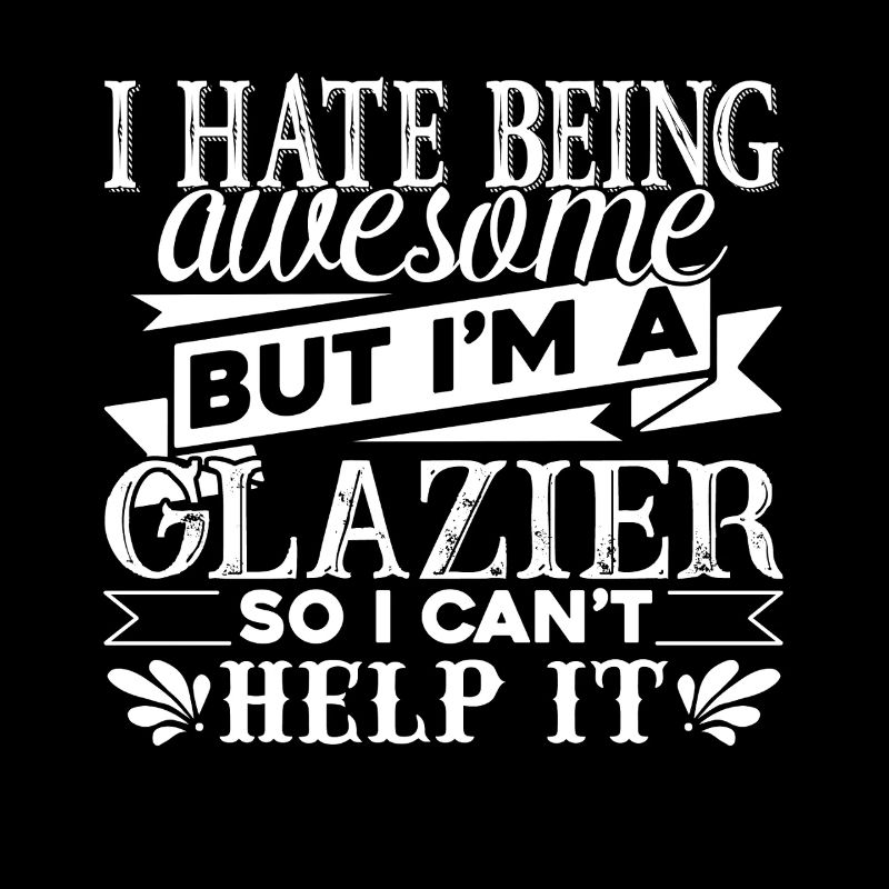 Glazier Awesome Glazier