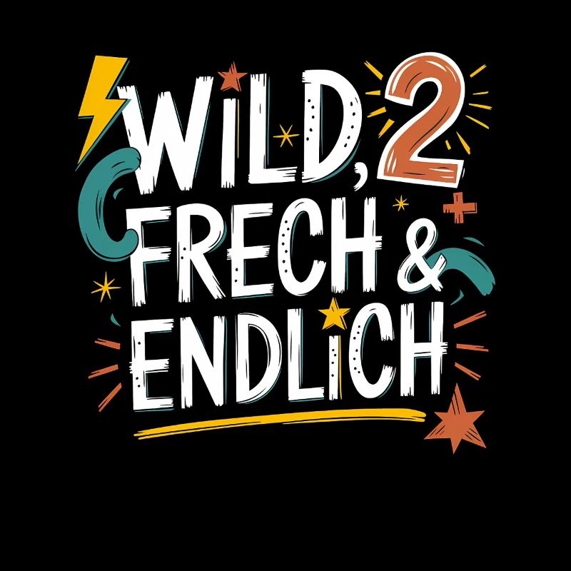 Wild, Frech & Endlich 2 Jahre 2. Geburtstag