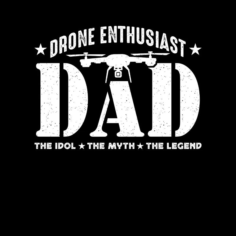 Passionné de drones Papa L’idole Le mythe Pilote de drone