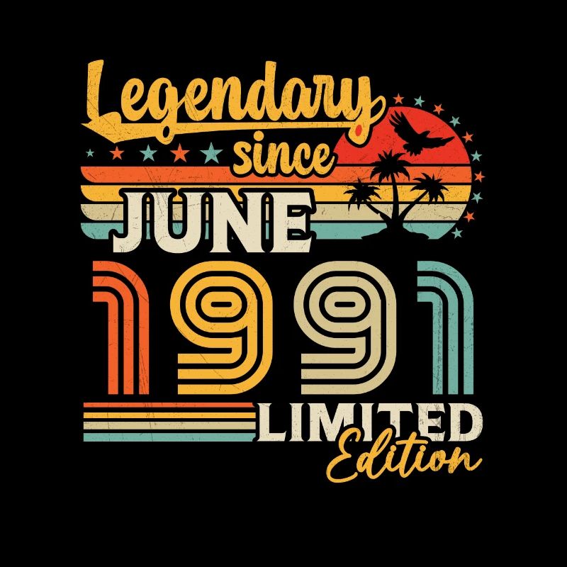 legendär seit Juni 1991 Geburtstagsgeschenk