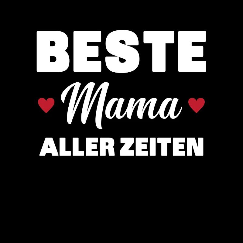 Beste Mutter aller Zeiten
