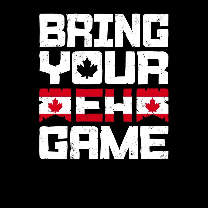 Bring Your Eh Game Canada Flag Symbol Home Pride