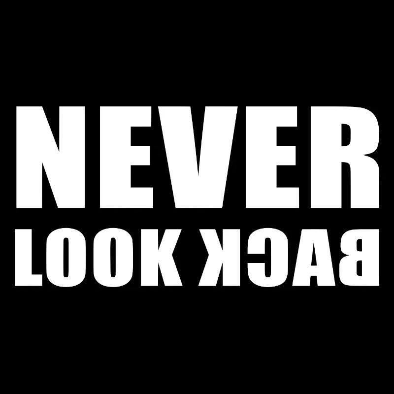 Never Look Back