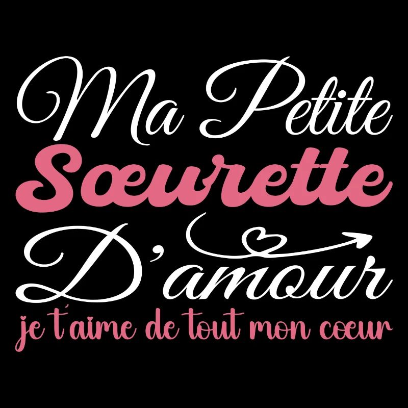 Cadeau sœurette d'amour, ma sœurette je t'aime