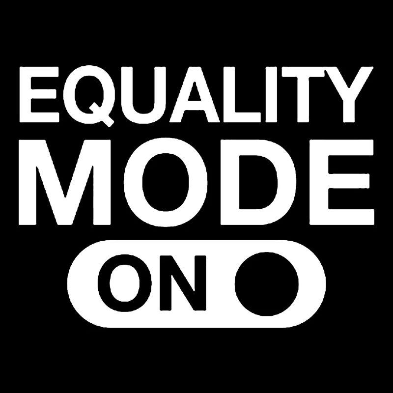 Equality Mode On