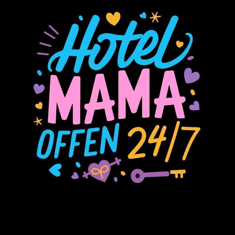 Hotel Mama 24/7 Muttertag Beste Mama Geburtstag