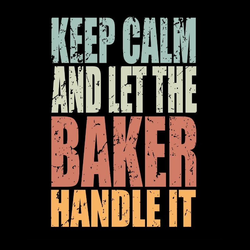Keep Calm Bäcker Spruch Bäcker Geschenk