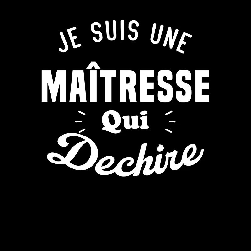 Je Suis Une Maîtresse Qui Déchire