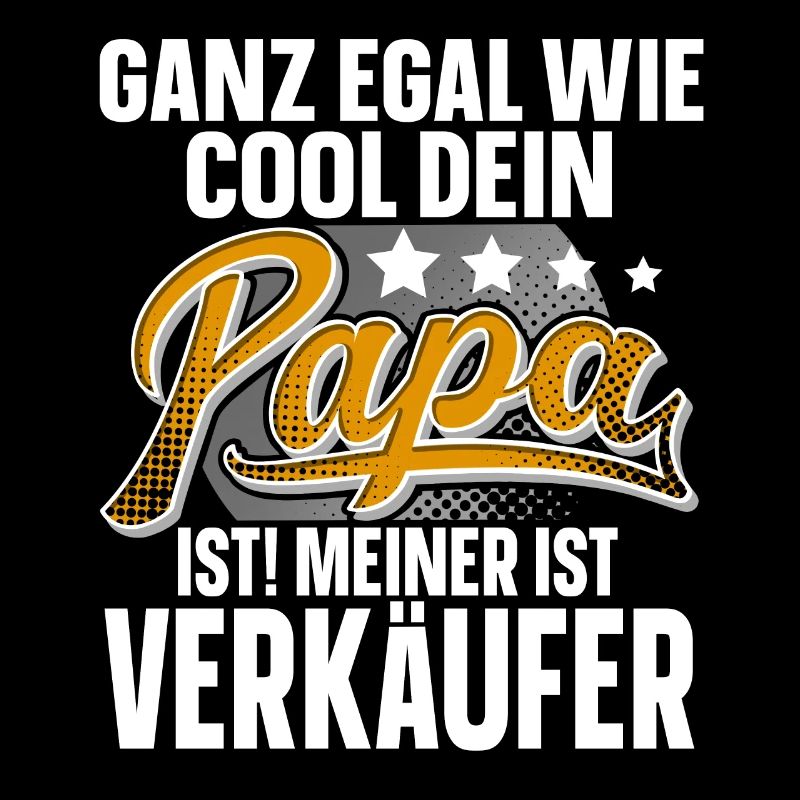 Verkäufer Papa Vater Vatertag Cooler Papa