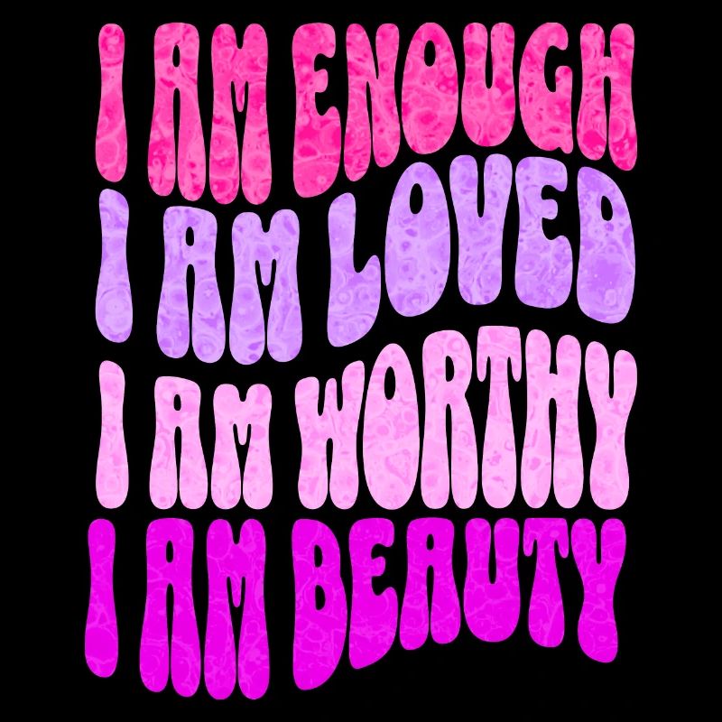 I am enough Self-love affirmation