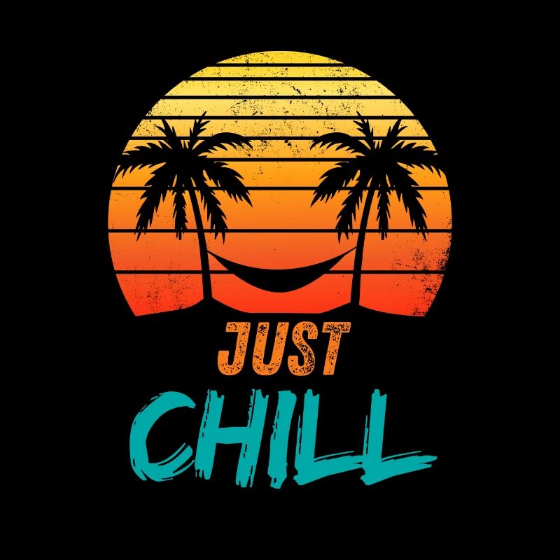 JUST CHIIL