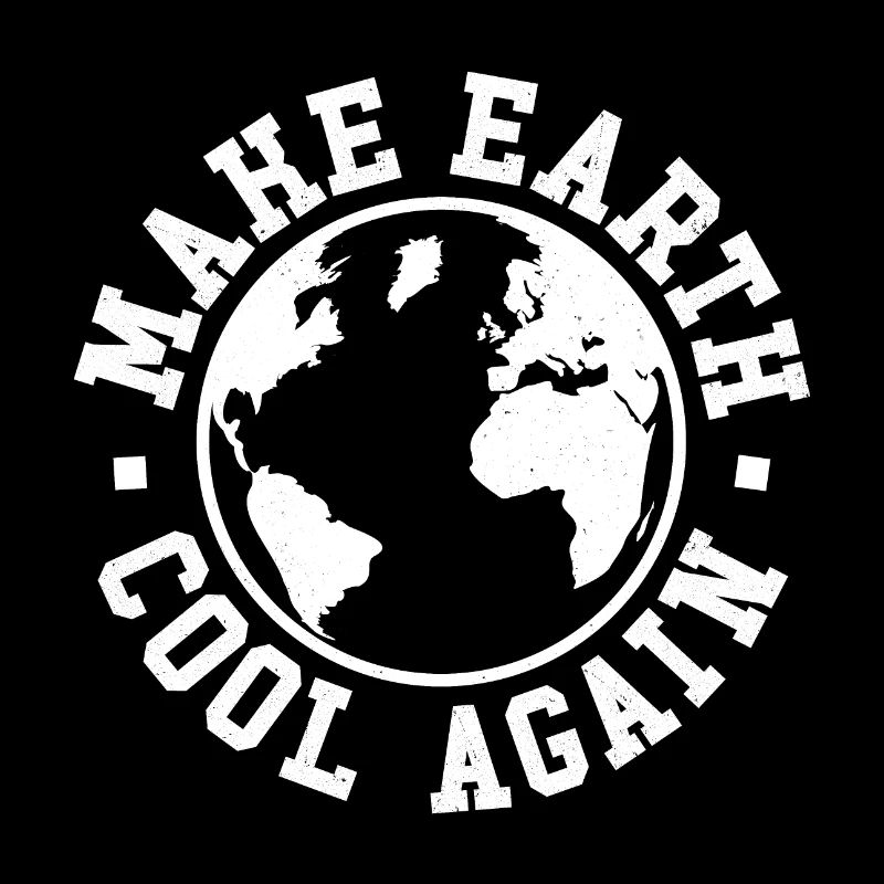 Make Earth Cool Again